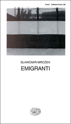 Copertina del libro Emigranti di Slawomir Mrozek