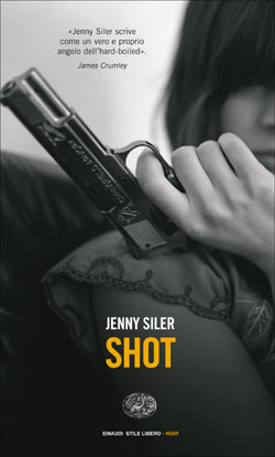 Copertina del libro Shot di Jenny Siler