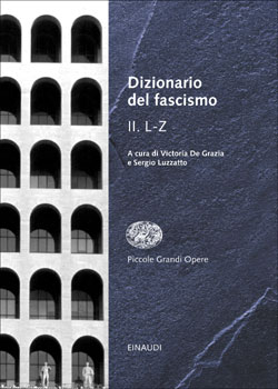 Copertina del libro Dizionario del fascismo II. L-Z di VV.