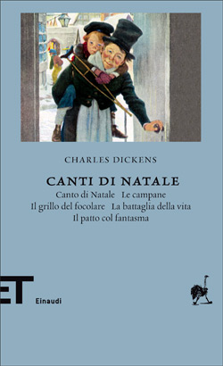 Canti di Natale, Charles Dickens. Giulio Einaudi editore - ET Biblioteca