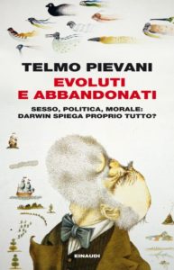 Copertina del libro Evoluti e abbandonati di Telmo Pievani