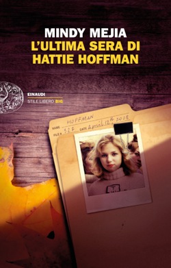 Copertina del libro L’ultima sera di Hattie Hoffman di Mindy Mejia