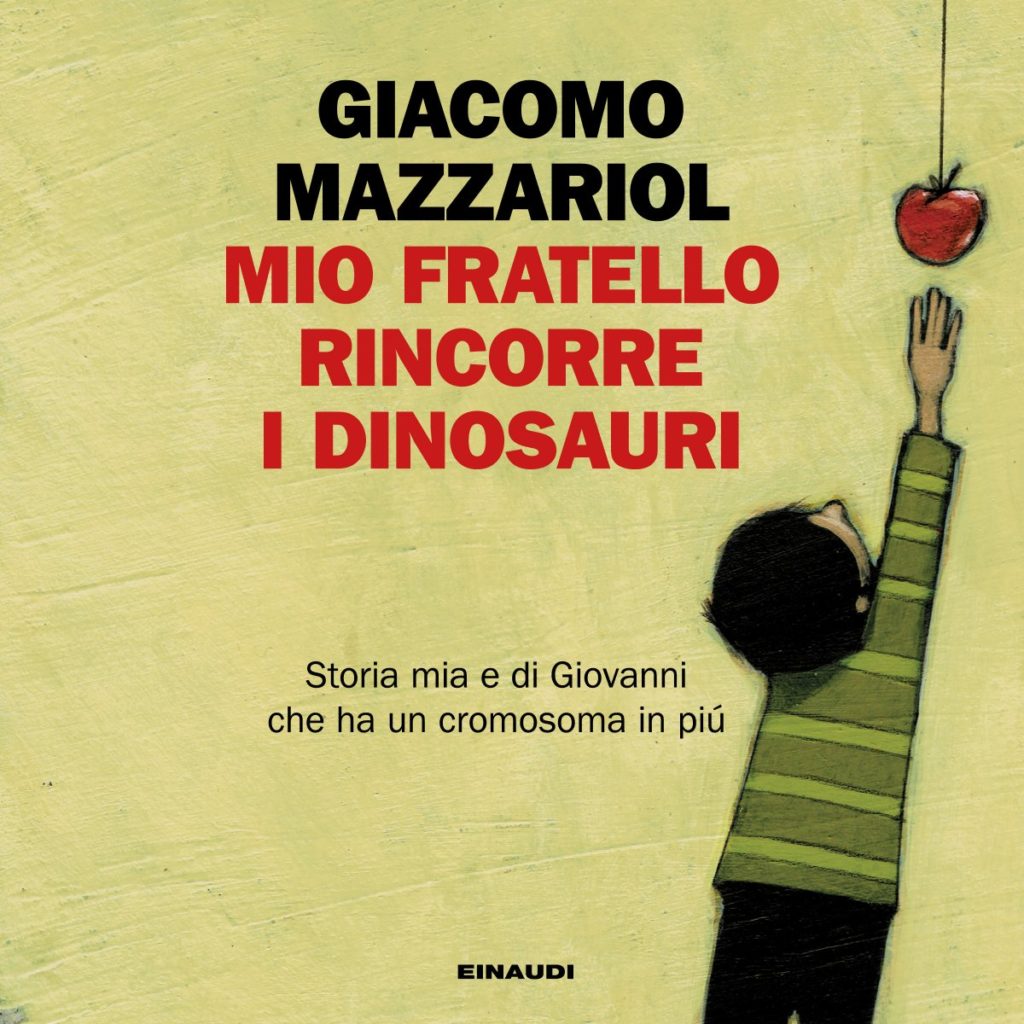 Copertina del libro Mio fratello rincorre i dinosauri di Giacomo Mazzariol