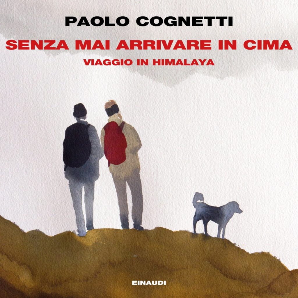 Copertina del libro Senza mai arrivare in cima di Paolo Cognetti
