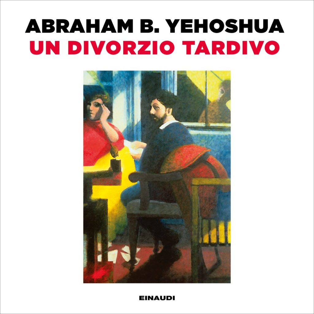 Copertina del libro Un divorzio tardivo di Abraham B. Yehoshua