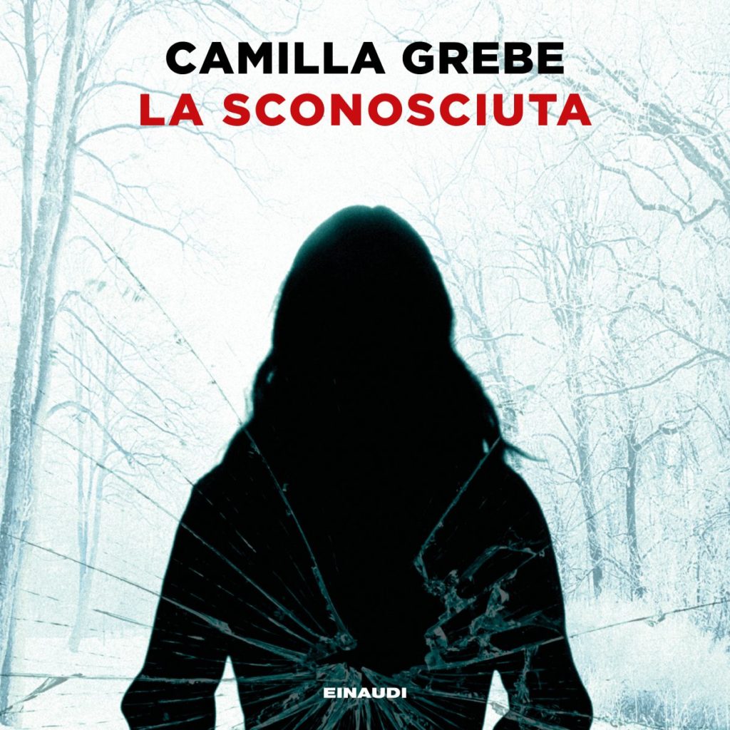 Copertina del libro La sconosciuta di Camilla Grebe