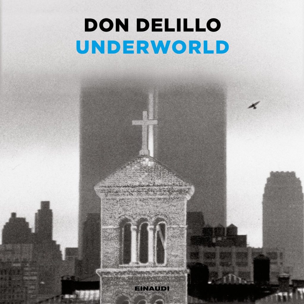 Copertina del libro Underworld di Don DeLillo