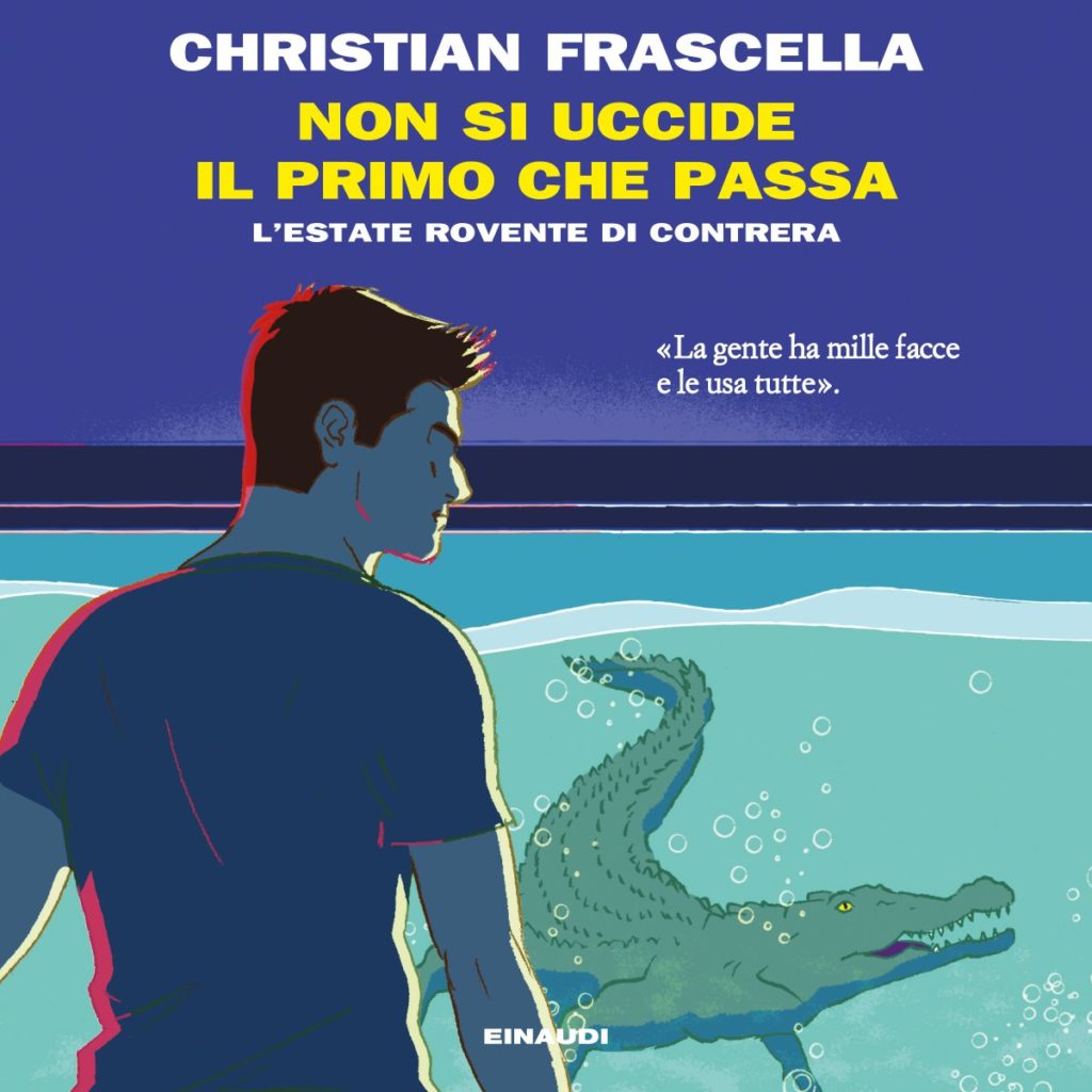 Copertina del libro Non si uccide il primo che passa di Christian Frascella