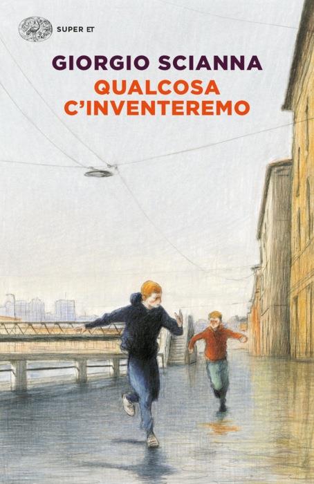 Copertina del libro Qualcosa c’inventeremo di Giorgio Scianna