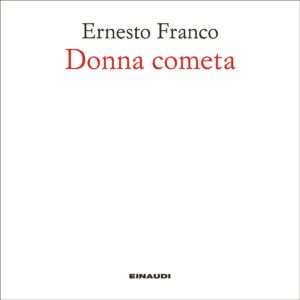 Copertina del libro Donna cometa di Ernesto Franco