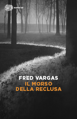 Copertina del libro Il morso della reclusa di Fred Vargas