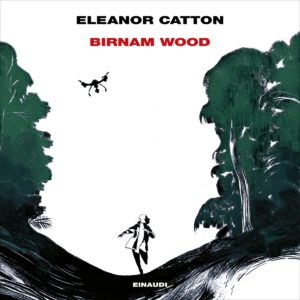 Copertina del libro Birnam Wood di Eleanor Catton