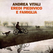 Copertina del libro Eredi Piedivico e famiglia di Andrea Vitali