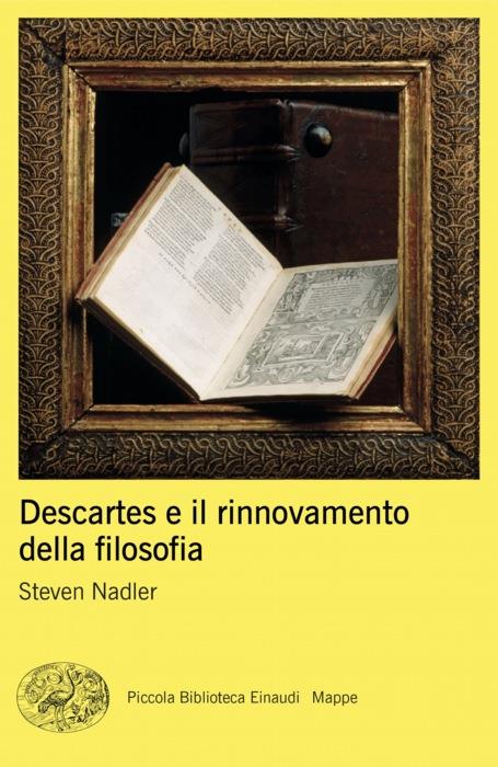 Copertina del libro Descartes e il rinnovamento della filosofia di Steven Nadler