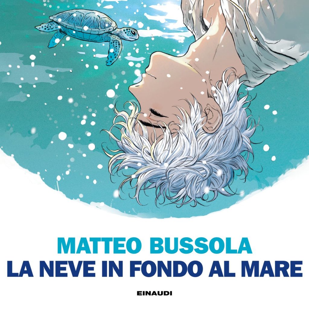 Copertina del libro La neve in fondo al mare di Matteo Bussola