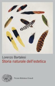 Copertina del libro Storia naturale dell’estetica di Lorenzo Bartalesi