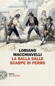 Copertina del libro La Balla dalle scarpe di ferro di Loriano Macchiavelli