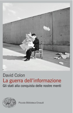 Copertina del libro La guerra dell’informazione di David Colon