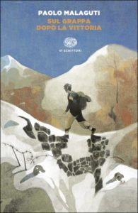 Copertina del libro Sul Grappa dopo la vittoria di Paolo Malaguti