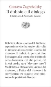 Copertina del libro Il dubbio e il dialogo di Gustavo Zagrebelsky