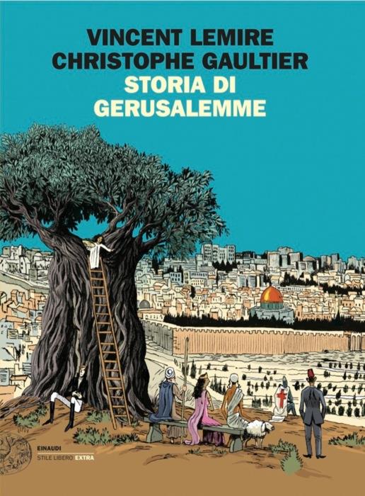 Copertina del libro Storia di Gerusalemme di Vincent Lemire, Christophe Gaultier