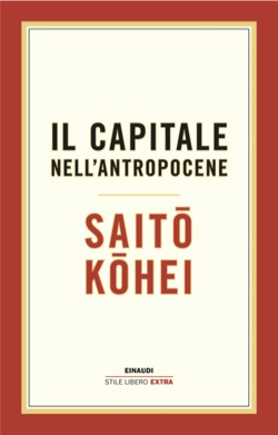 Copertina del libro Il capitale nell’Antropocene di Saito Kohei