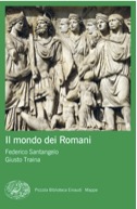 Copertina del libro Il mondo dei Romani di Federico Santangelo, Giusto Traina