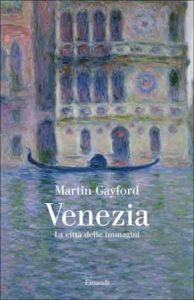 Copertina del libro Venezia di Martin Gayford