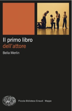 Copertina del libro Il primo libro dell’attore di Bella Merlin