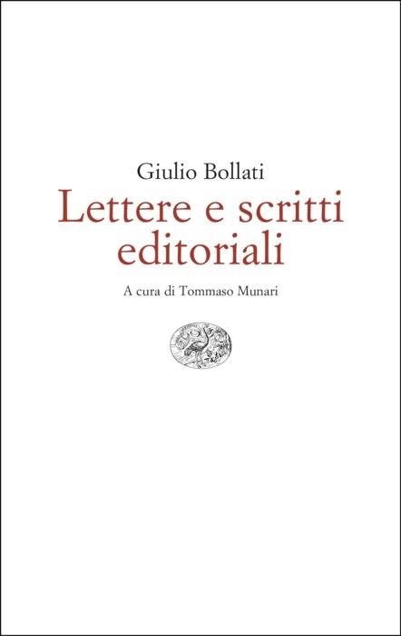 Copertina del libro Lettere e scritti editoriali di Giulio Bollati