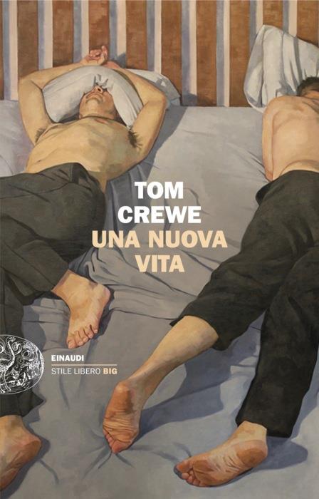 Copertina del libro Una nuova vita di Tom Crewe