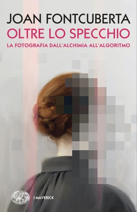 Copertina del libro Oltre lo specchio di Joan Fontcuberta