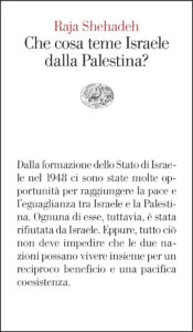 Copertina del libro Che cosa teme Israele dalla Palestina? di Raja Shehadeh