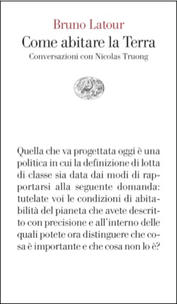 Copertina del libro Come abitare la Terra di Bruno Latour