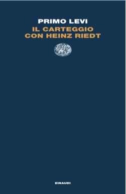 Copertina del libro Il carteggio con Heinz Riedt di Primo Levi