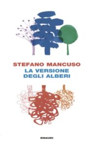 Copertina del libro La versione degli alberi di Stefano Mancuso