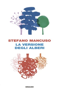 Copertina del libro La versione degli alberi di Stefano Mancuso