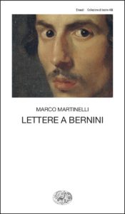 Copertina del libro Lettere a Bernini di Marco Martinelli