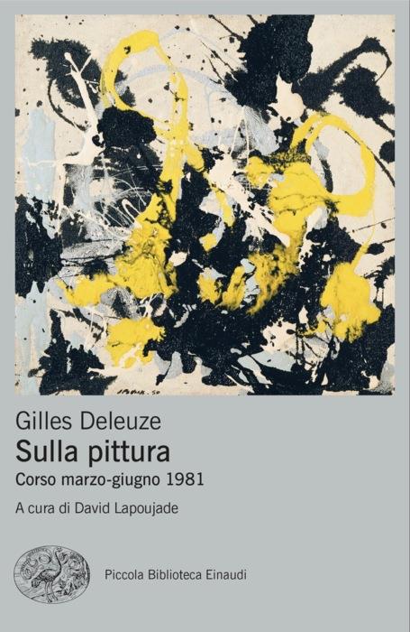 Copertina del libro Sulla pittura di Gilles Deleuze