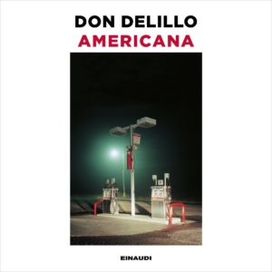 Copertina del libro Americana di Don DeLillo