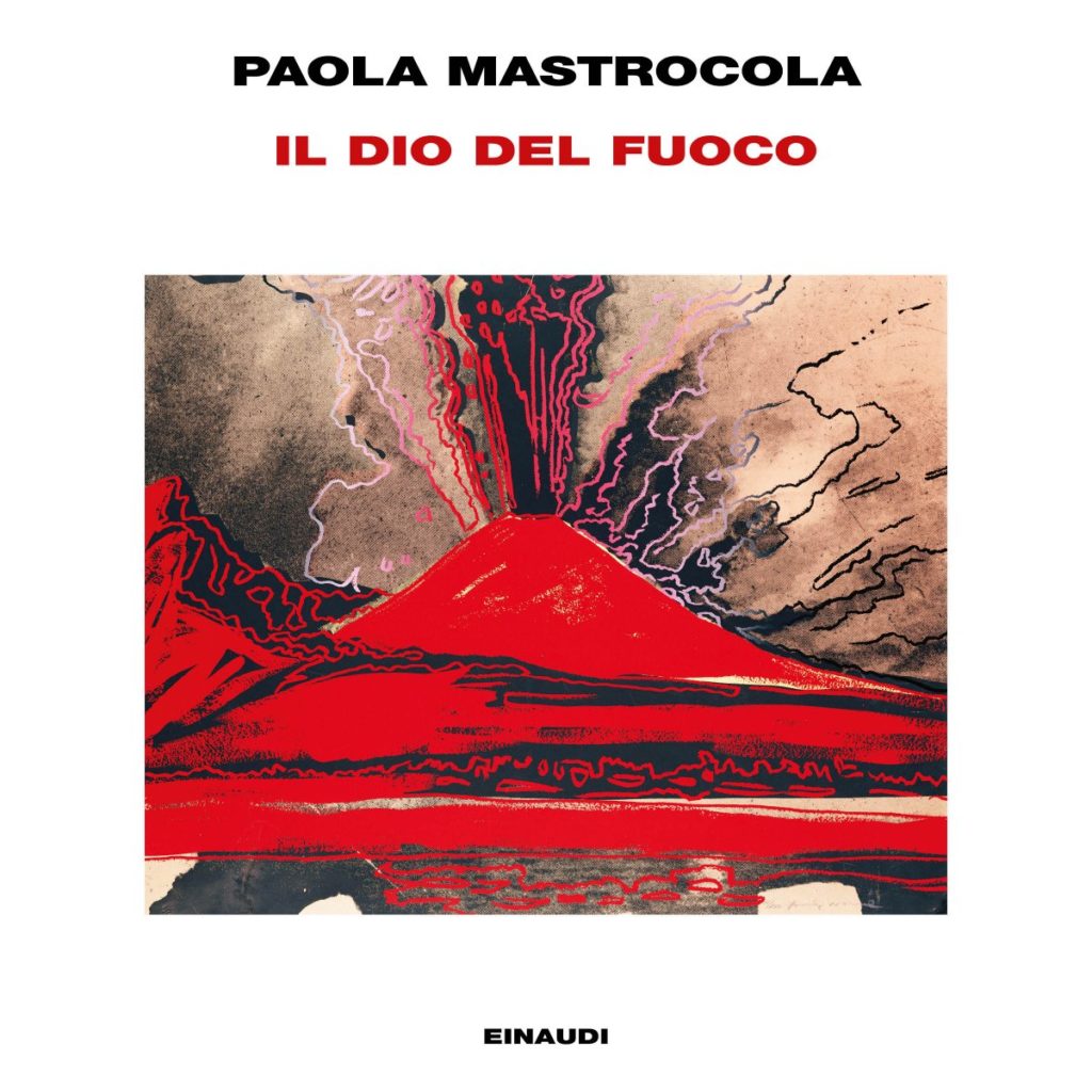 Copertina del libro Il dio del fuoco di Paola Mastrocola