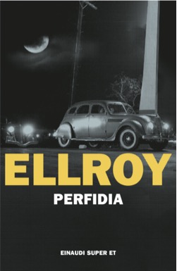 Copertina del libro Perfidia di James Ellroy