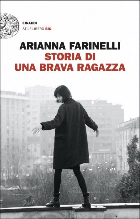 Copertina del libro Storia di una brava ragazza di Arianna Farinelli