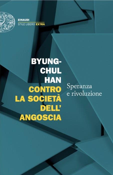 Copertina del libro Contro la società dell’angoscia di Byung-Chul Han