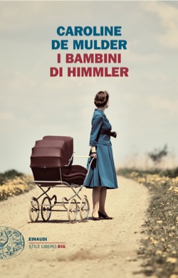 Copertina del libro I bambini di Himmler di Caroline De Mulder