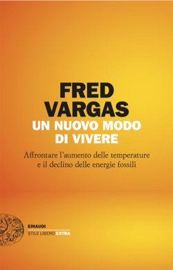 Copertina del libro Un nuovo modo di vivere di Fred Vargas