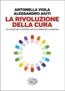 Copertina del libro La rivoluzione della cura di Antonella Viola, Alessandro Aiuti