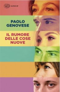 Copertina del libro Il rumore delle cose nuove di Paolo Genovese