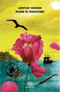 Copertina del libro Mare di papaveri di Amitav Ghosh