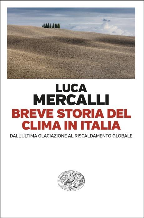 Copertina del libro Breve storia del clima in Italia di Luca Mercalli